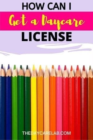 how to get a child care daycare license