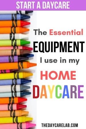 tools to start a home daycare