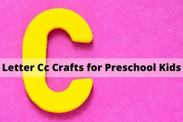 easy letter C Crafts for preschool kids